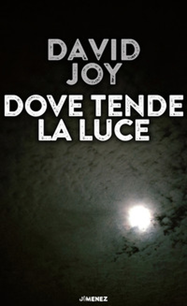Dove tende la luce - Librerie.coop Dove tende la luce - Librerie.coop