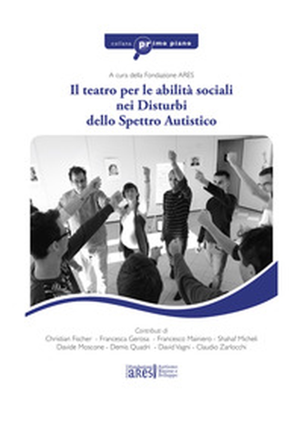 Il teatro per le abilità sociali nei disturbi dello spettro autistico - Librerie.coop Il teatro per le abilità sociali nei disturbi dello spettro autistico - Librerie.coop