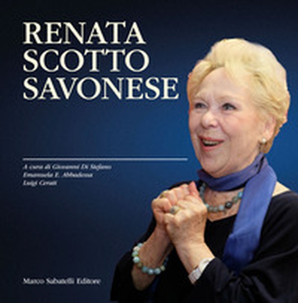 Renata Scotto Savonese - Librerie.coop Renata Scotto Savonese - Librerie.coop
