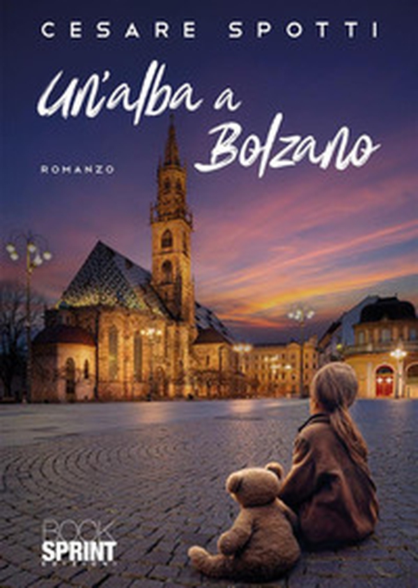 Un'alba a Bolzano - Librerie.coop Un'alba a Bolzano - Librerie.coop