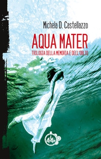 Aqua Mater - Librerie.coop