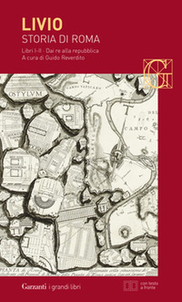 Storia di Roma. Libri 1-2. Dai Re alla Repubblica. Testo latino a fronte - Librerie.coop Storia di Roma. Libri 1-2. Dai Re alla Repubblica. Testo latino a fronte - Librerie.coop