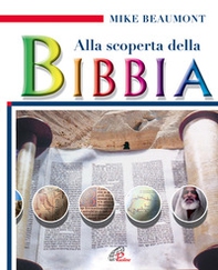 Alla scoperta della Bibbia - Librerie.coop Alla scoperta della Bibbia - Librerie.coop