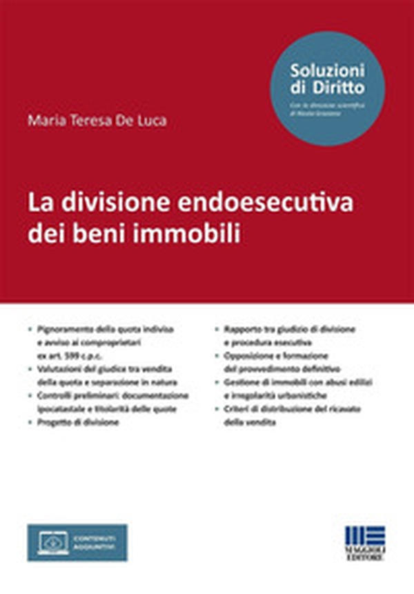 La divisione endoesecutiva dei beni immobili - Librerie.coop La divisione endoesecutiva dei beni immobili - Librerie.coop