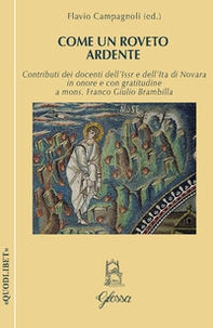 Come un roveto ardente - Librerie.coop