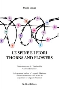 Le spine e i fiori-Thorns and flowers - Librerie.coop