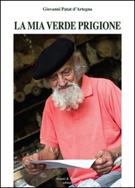 La mia verde prigione - Librerie.coop