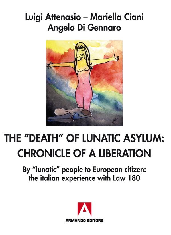 The Death Of Lunatic Asylum - Librerie.coop The Death Of Lunatic Asylum - Librerie.coop