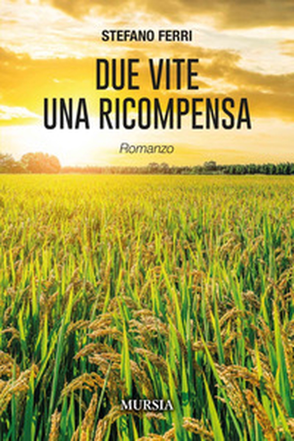 Due vite una ricompensa - Librerie.coop Due vite una ricompensa - Librerie.coop