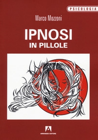 Ipnosi in pillole - Librerie.coop