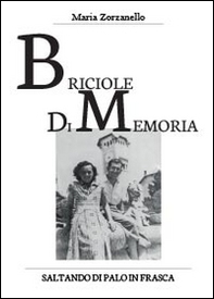 Briciole di memoria - Librerie.coop