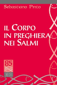 Il corpo in preghiera nei Salmi - Librerie.coop Il corpo in preghiera nei Salmi - Librerie.coop