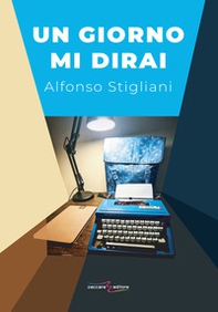Un giorno mi dirai - Librerie.coop