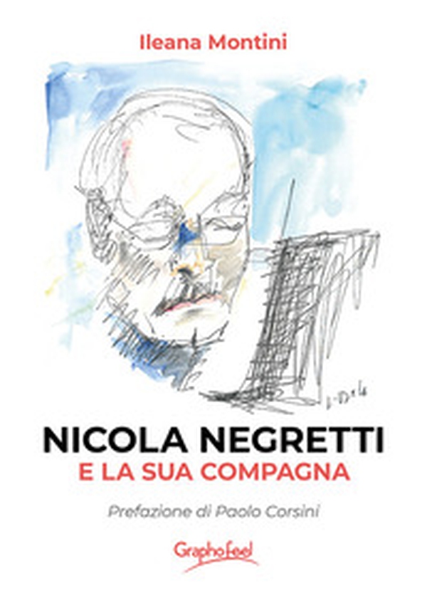 Nicola Negretti e la sua compagna - Librerie.coop Nicola Negretti e la sua compagna - Librerie.coop