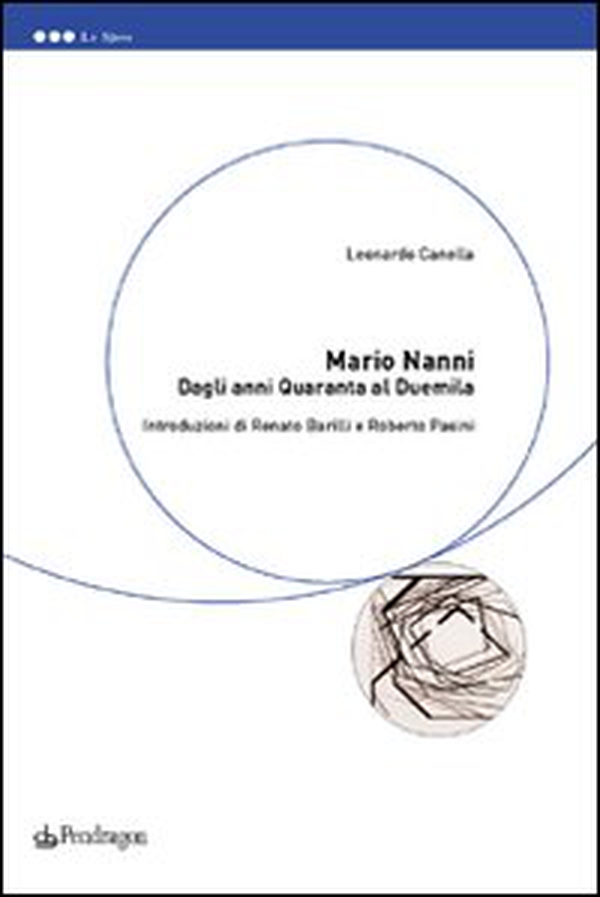 Mario Nanni. Dagli anni Quaranta al Duemila - Librerie.coop Mario Nanni. Dagli anni Quaranta al Duemila - Librerie.coop