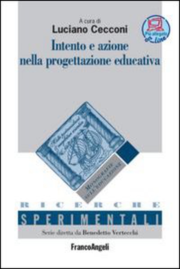 Intento e azione nella progettazione educativa - Librerie.coop Intento e azione nella progettazione educativa - Librerie.coop