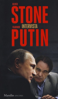Oliver Stone intervista Vladimir Putin - Librerie.coop