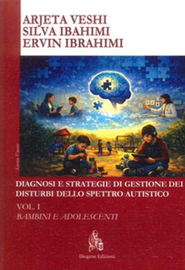Diagnosi e strategie di gestione dei disturbi dello spettro autistico - Vol. 1 - Librerie.coop