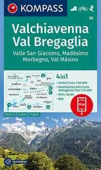 Carta escursionistica n. 92. Valchiavenna, Val Bregaglia 1:50.000 Ediz. italiana, tedesca e inglese - Librerie.coop