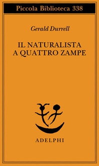 Il naturalista a quattro zampe - Librerie.coop