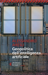 Geopolitica dell'intelligenza artificiale - Librerie.coop