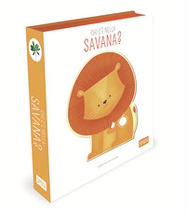 Chi c'è nella savana? Sound books - Librerie.coop Chi c'è nella savana? Sound books - Librerie.coop