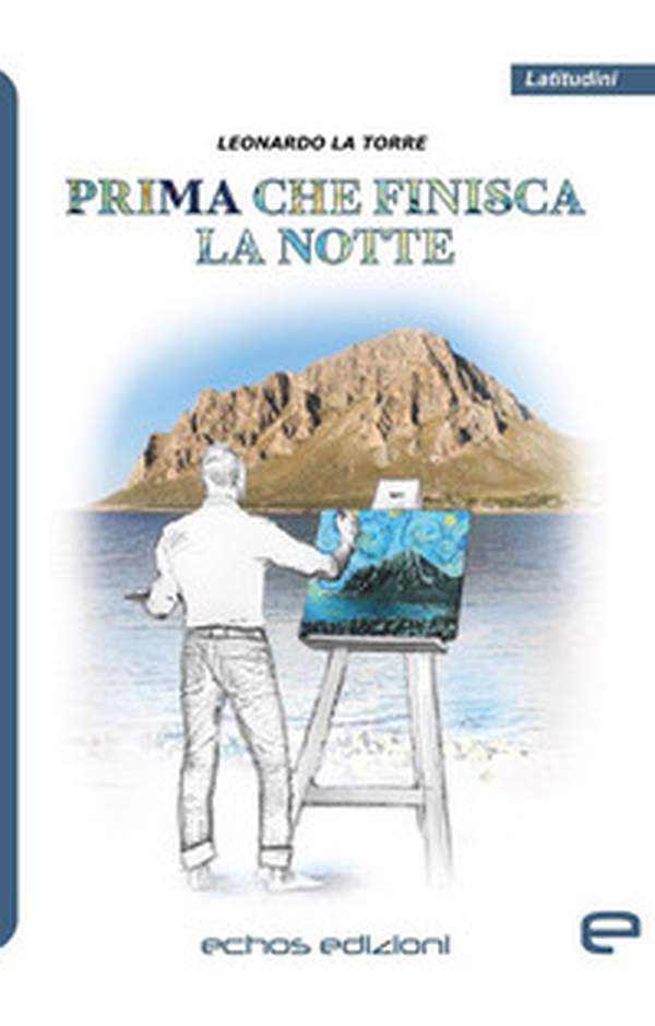 Prima che finisca la notte - Librerie.coop Prima che finisca la notte - Librerie.coop