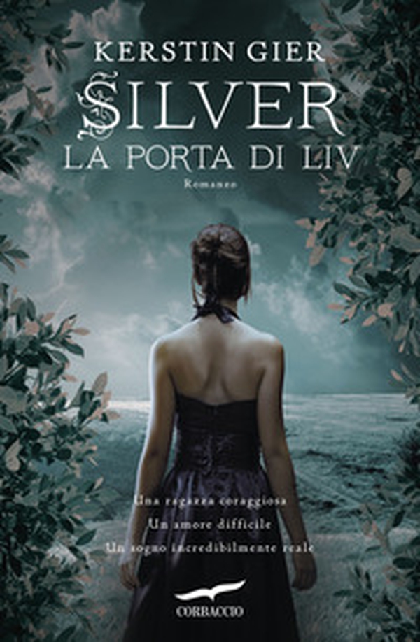 La porta di Liv. Silver. La trilogia dei sogni - Vol. 2 - Librerie.coop La porta di Liv. Silver. La trilogia dei sogni - Vol. 2 - Librerie.coop