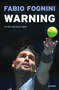 Warning. La mia vita tra le righe - Librerie.coop