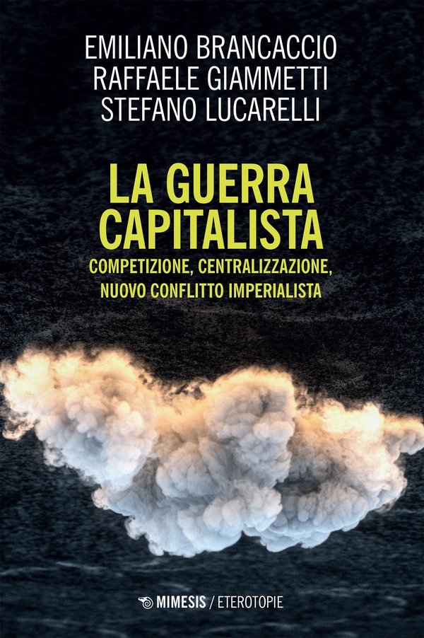 La guerra capitalista - Librerie.coop La guerra capitalista - Librerie.coop