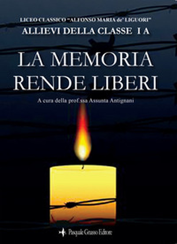 La memoria rende liberi - Librerie.coop La memoria rende liberi - Librerie.coop