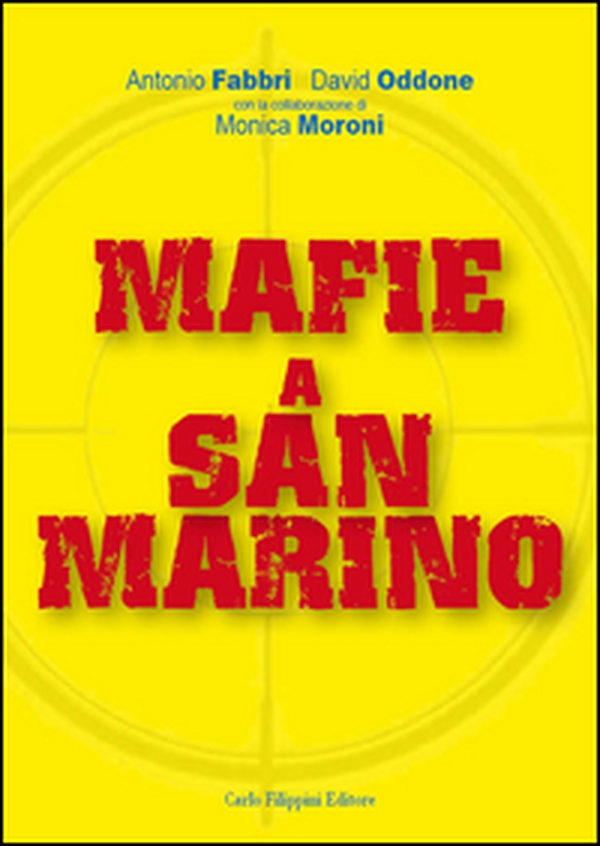 Mafie a San Marino - Librerie.coop Mafie a San Marino - Librerie.coop