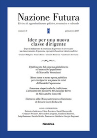Nazione futura. Rivista di approfondimento politico, economico e culturale. Idee per una nuova classe dirigente - Librerie.coop