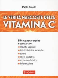 Le verità nascoste della vitamina C - Librerie.coop