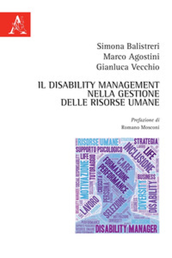 Il Disability Management nella gestione delle risorse umane - Librerie.coop Il Disability Management nella gestione delle risorse umane - Librerie.coop