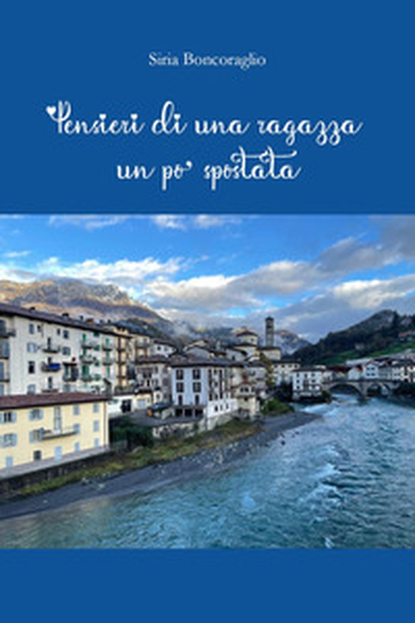 Pensieri di una ragazza un po' spostata - Librerie.coop Pensieri di una ragazza un po' spostata - Librerie.coop