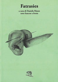 Fatrasies. Testo francese a fronte - Librerie.coop
