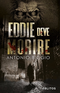 Eddie deve morire - Librerie.coop Eddie deve morire - Librerie.coop