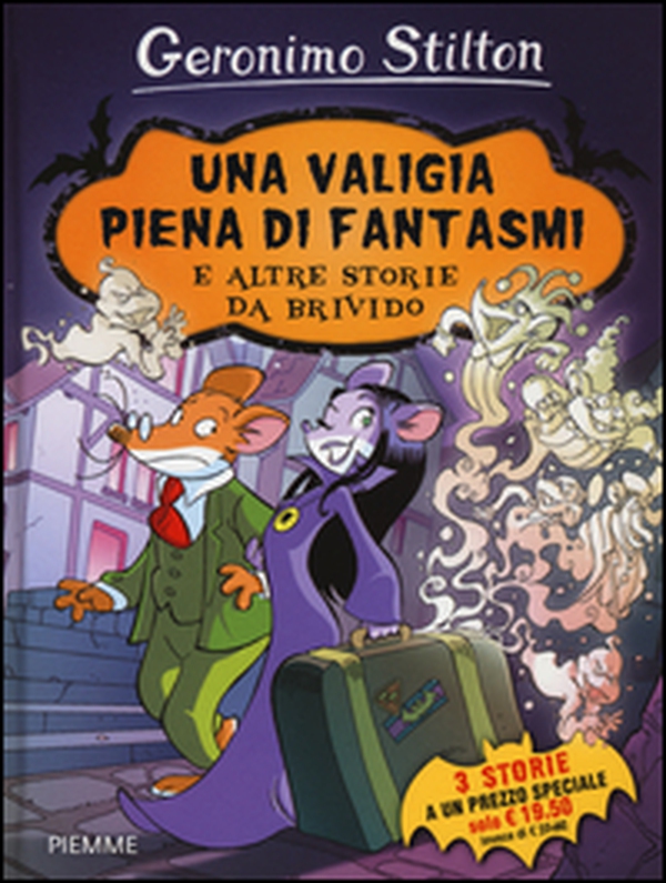 Una valigia piena di fantasmi e altre storie da brivido: Una valigia piena di fantasmi-Il pauroso segreto di Sotterrasorci-Benvenuti nel mare degli incubi - Librerie.coop Una valigia piena di fantasmi e altre storie da brivido: Una valigia piena di fantasmi-Il pauroso segreto di Sotterrasorci-Benvenuti nel mare degli incubi - Librerie.coop