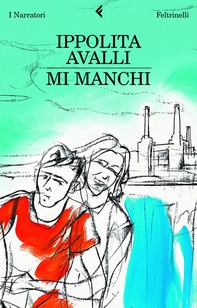 Mi manchi - Librerie.coop Mi manchi - Librerie.coop