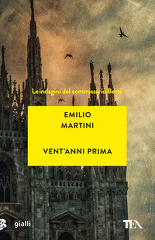Vent'anni prima. Le indagini del commissario Berté - Librerie.coop Vent'anni prima. Le indagini del commissario Berté - Librerie.coop