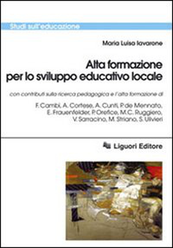 Alta formazione per lo sviluppo educativo locale - Librerie.coop Alta formazione per lo sviluppo educativo locale - Librerie.coop