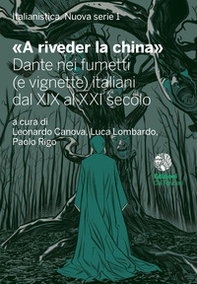 «A riveder la china». Dante nei fumetti (e vignette) italiani dal XIX al XXI secolo - Librerie.coop