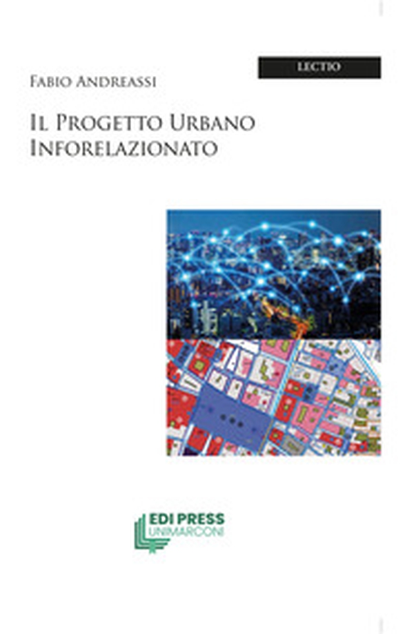 Il progetto urbano inforelazionato - Librerie.coop Il progetto urbano inforelazionato - Librerie.coop