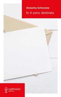Io ti sono destinata - Librerie.coop