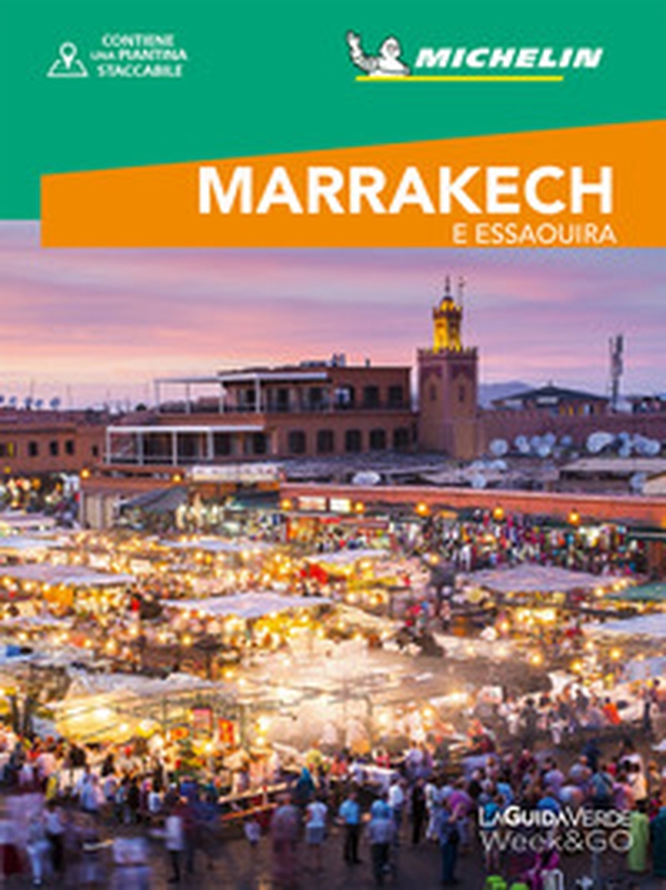 Marrakech & Essaouira. Con cartina - Librerie.coop Marrakech & Essaouira. Con cartina - Librerie.coop