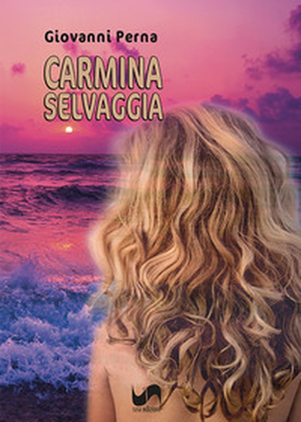 Carmina selvaggia - Librerie.coop