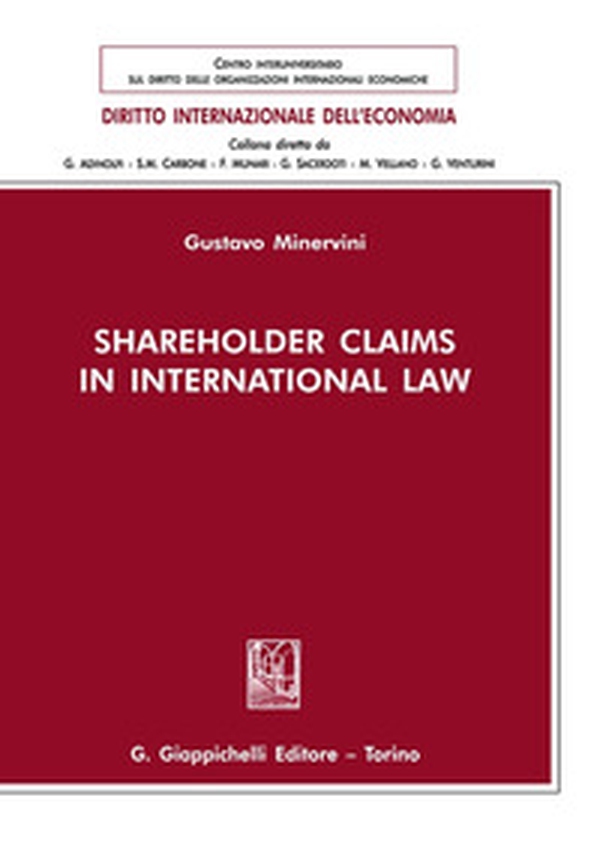 Shareholder Claims in International Law - Librerie.coop Shareholder Claims in International Law - Librerie.coop