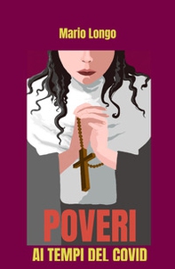 Poveri. Ai tempi del covid - Librerie.coop