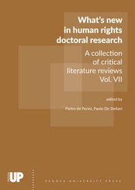 What's new in human rights doctoral research. A collection of critical literature reviews - Vol. 7 - Librerie.coop